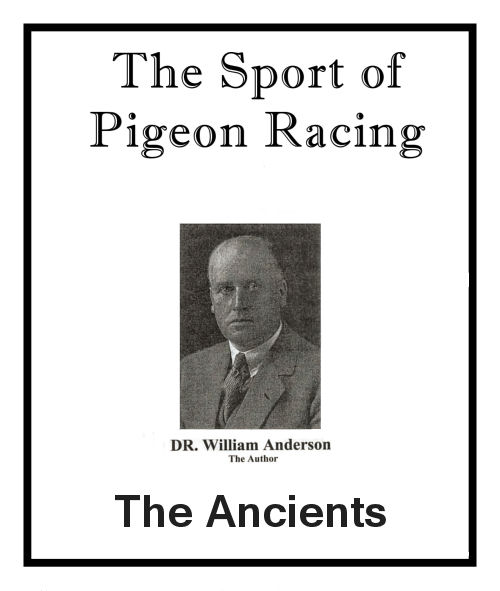 The Sport of Pigeon Racing by Dr. William Anderson
